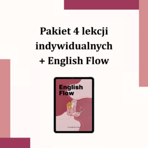 Pakiet 4 lekcji + English Flow
